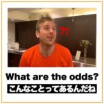 こんなことってあるんだねを英語で言うと